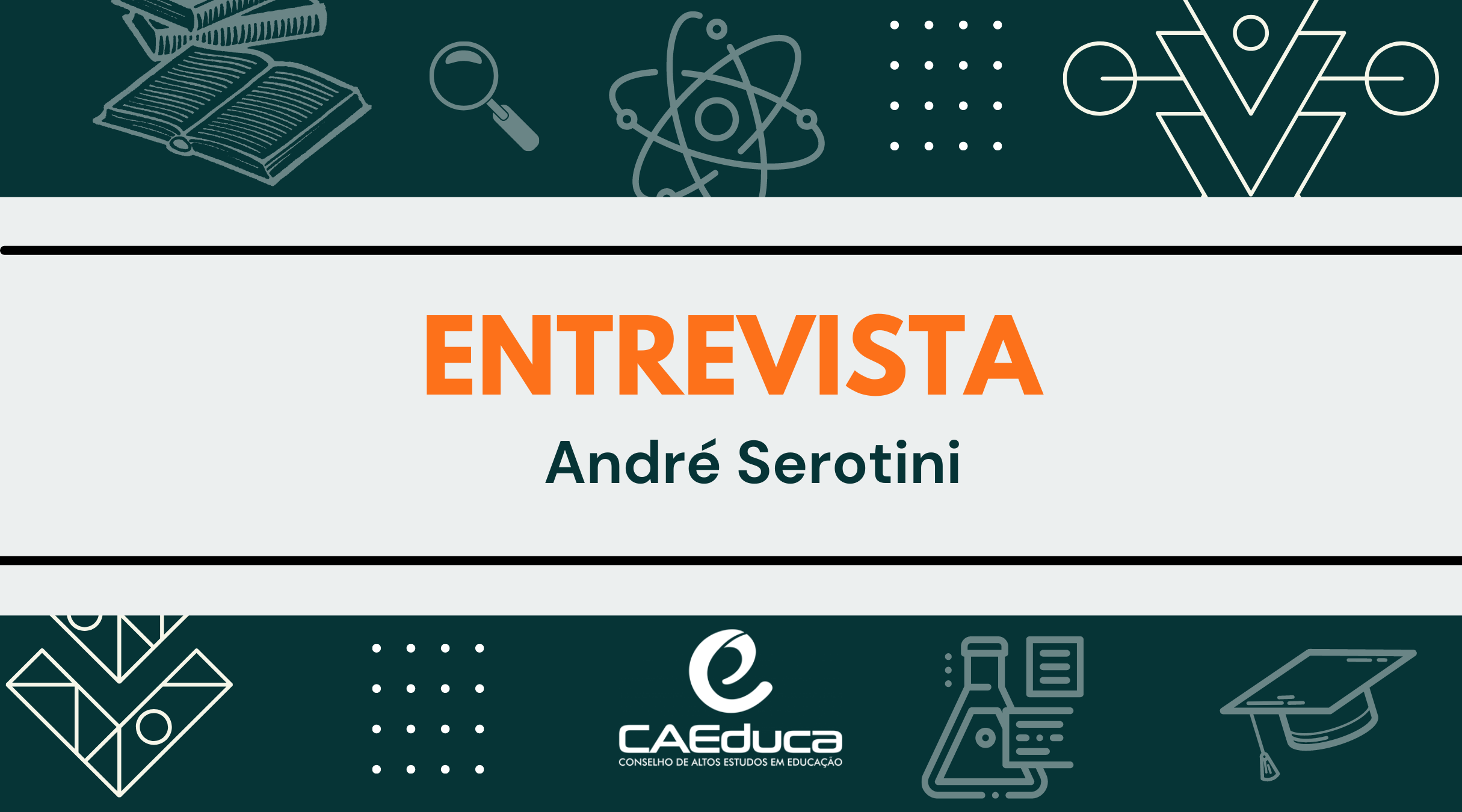 CAEduca-2022-entrevista-Andre-Serotini-1